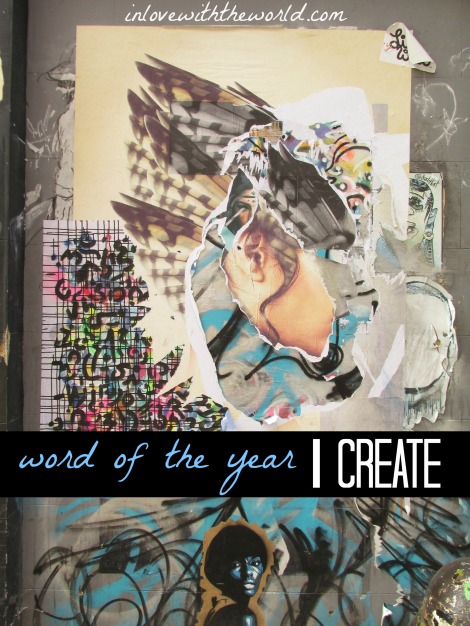 Create | Word of the Year | inlovewiththeworld.com